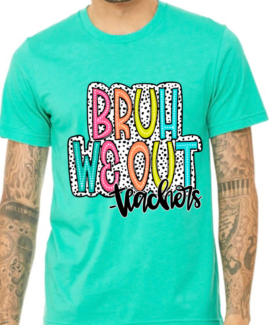 Bruh We out, Teachers Tee