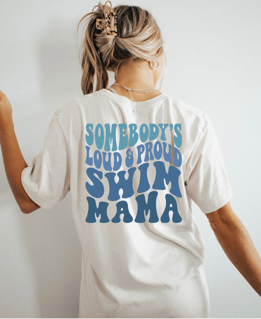 Loud & Proud Swim Mama